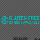 Business Decal: "Gluten Free Options Available" Vinyl Decal - S4S Designs
