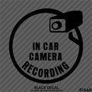 Business Decal: "In Car Camera Recording" Vinyl Decal
