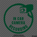 Business Decal: "In Car Camera Recording" Vinyl Decal