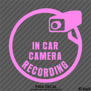 Business Decal: "In Car Camera Recording" Vinyl Decal