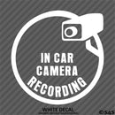 Business Decal: "In Car Camera Recording" Vinyl Decal