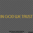 In God We Trust Religious Vinyl Decal