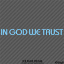 In God We Trust Religious Vinyl Decal