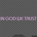 In God We Trust Religious Vinyl Decal