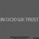 In God We Trust Religious Vinyl Decal