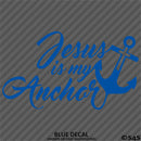 Jesus Is My Anchor Vinyl Decal