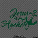 Jesus Is My Anchor Vinyl Decal