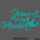 Jesus Is My Anchor Vinyl Decal