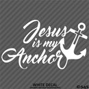 Jesus Is My Anchor Vinyl Decal