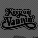 Keep On Vannin Vintage Style Vinyl Decal