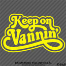 Keep On Vannin Vintage Style Vinyl Decal