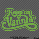 Keep On Vannin Vintage Style Vinyl Decal