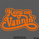 Keep On Vannin Vintage Style Vinyl Decal