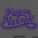 Keep On Vannin Vintage Style Vinyl Decal