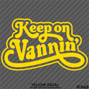 Keep On Vannin Vintage Style Vinyl Decal