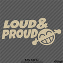 Loud And Proud Car Audio Vinyl Decal