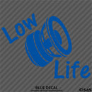Low Life Car Audio Bass Vinyl Decal