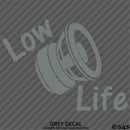 Low Life Car Audio Bass Vinyl Decal