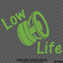 Low Life Car Audio Bass Vinyl Decal