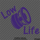 Low Life Car Audio Bass Vinyl Decal