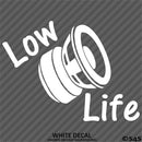 Low Life Car Audio Bass Vinyl Decal