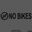 Business Decal: No Bikes Vinyl Decal Version 1 - S4S Designs