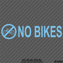 Business Decal: No Bikes Vinyl Decal Version 1 - S4S Designs
