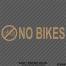 Business Decal: No Bikes Vinyl Decal Version 1 - S4S Designs
