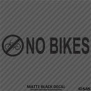 Business Decal: No Bikes Vinyl Decal Version 1 - S4S Designs