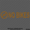 Business Decal: No Bikes Vinyl Decal Version 1 - S4S Designs