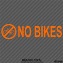 Business Decal: No Bikes Vinyl Decal Version 1 - S4S Designs