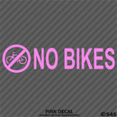 Business Decal: No Bikes Vinyl Decal Version 1 - S4S Designs