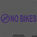 Business Decal: No Bikes Vinyl Decal Version 1 - S4S Designs