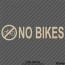 Business Decal: No Bikes Vinyl Decal Version 1 - S4S Designs
