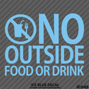 Business Decal: No Outside Food Vinyl Decal - S4S Designs