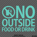 Business Decal: No Outside Food Vinyl Decal - S4S Designs