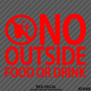 Business Decal: No Outside Food Vinyl Decal - S4S Designs