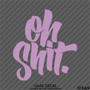 "Oh Shit" JDM Style Automotive Vinyl Decal