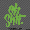 "Oh Shit" JDM Style Automotive Vinyl Decal
