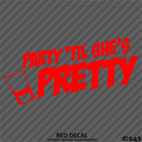 Party 'Til She's Pretty Funny Adult Shots Drinking Vinyl Decal
