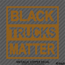 Black Trucks Matter Funny Vinyl Decal - S4S Designs