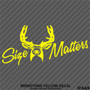 Size Matters Deer Hunting Vinyl Decal