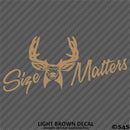 Size Matters Deer Hunting Vinyl Decal