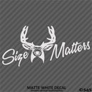 Size Matters Deer Hunting Vinyl Decal