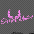 Size Matters Deer Hunting Vinyl Decal
