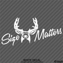 Size Matters Deer Hunting Vinyl Decal