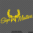 Size Matters Deer Hunting Vinyl Decal