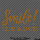 Business Decal: "Smile You're On Camera" Vinyl Decal