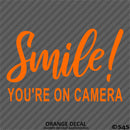 Business Decal: "Smile You're On Camera" Vinyl Decal