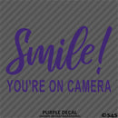 Business Decal: "Smile You're On Camera" Vinyl Decal